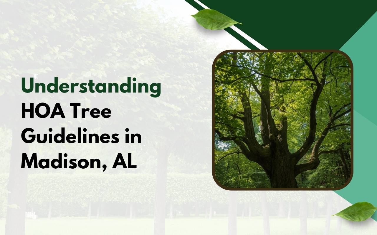 Tree maintenance following HOA rules in Madison AL